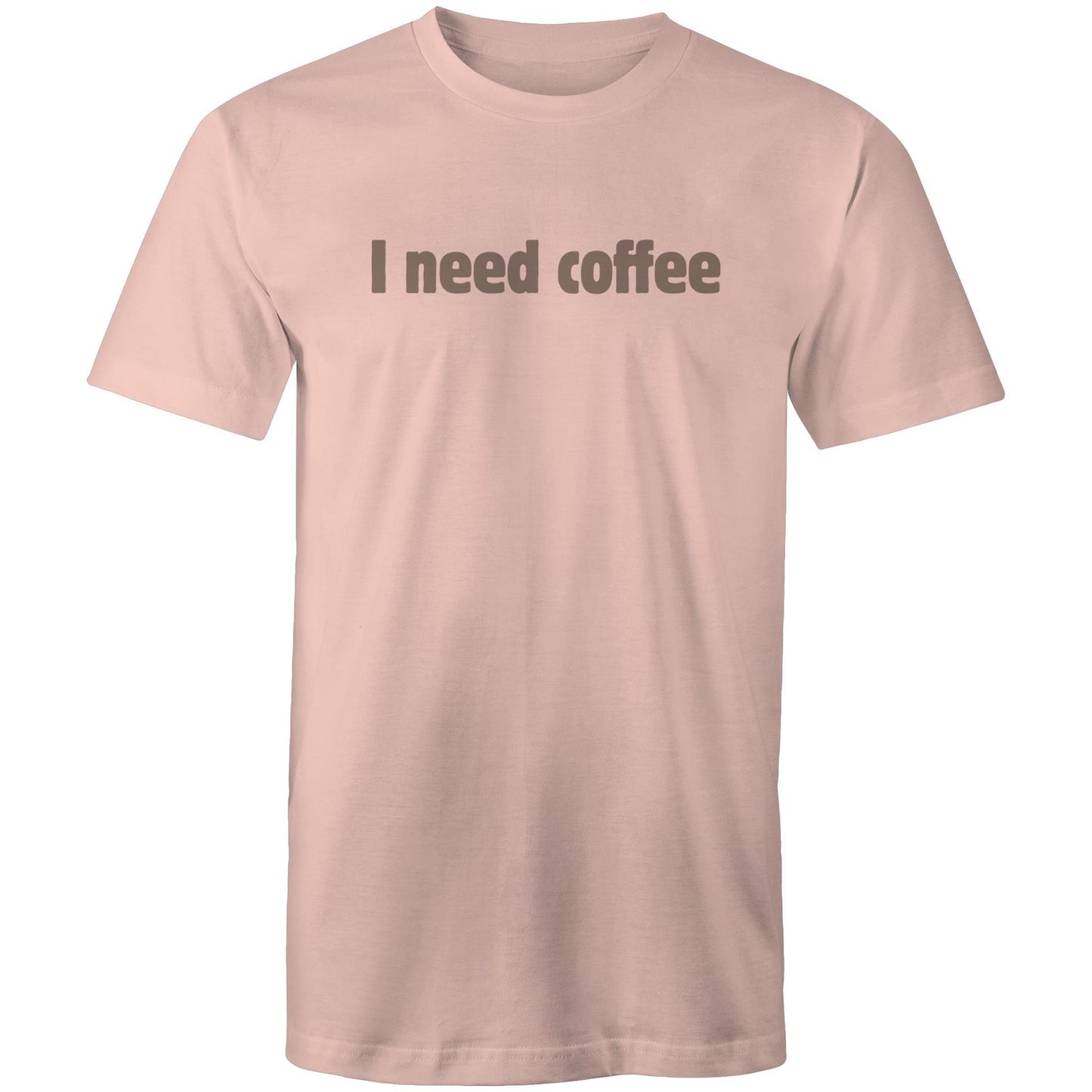I Need Coffee - Brown