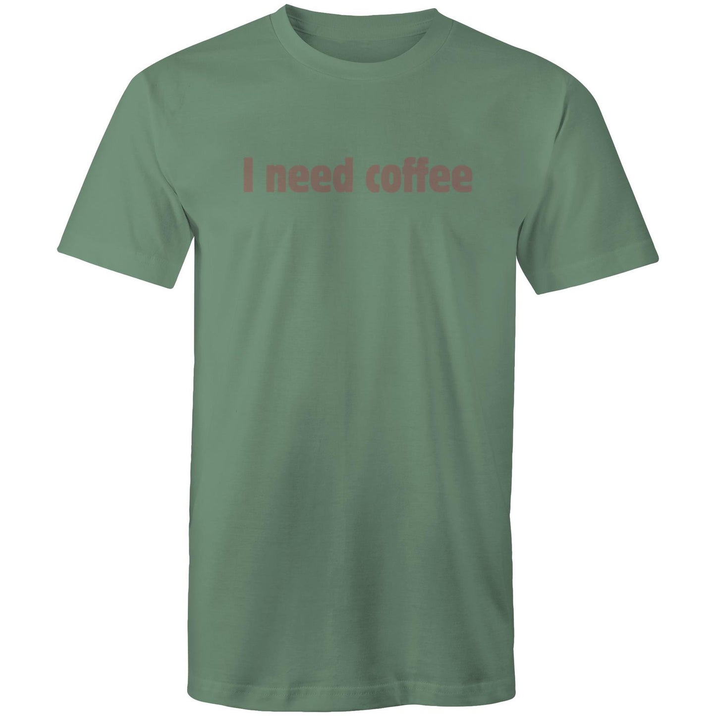 I Need Coffee - Brown