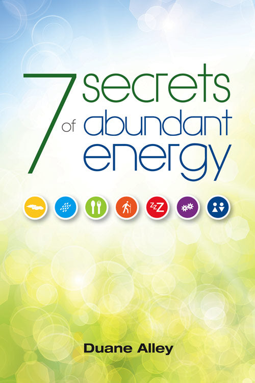 Book - 7 Secrets to Abundant Energy