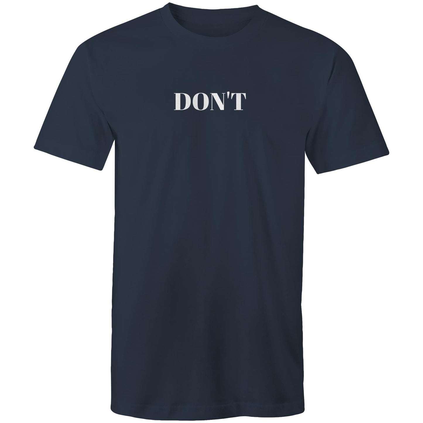 Shirt - DON'T