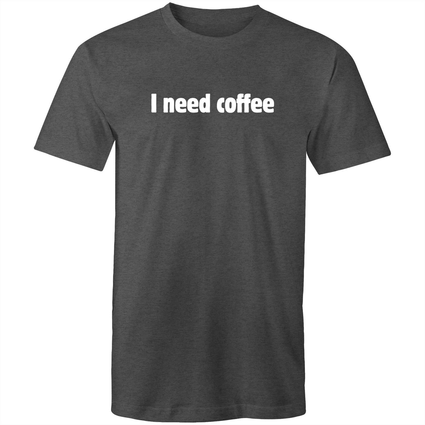 I Need Coffee - White